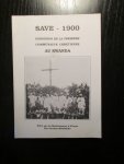 Père Minnaert - Save 1900. Fondation de la première communauté chrétienne au Rwanda