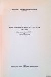 Cranz, F. Edward (introduction and indexes) - A Bibliography of Aristotle Editions 1501-1600