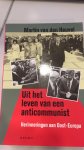 Heuvel, Martin van den - Uit het leven van een anticommunist