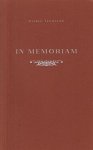 TENNYSON, Alfred - In memoriam A.H.H. Gestorven 1833. Vertaald door Wim Tigges.