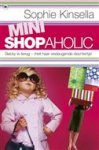 S. Kinsella - Mini Shopaholic - Auteur: Sophie Kinsella