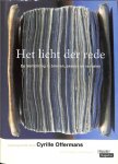 Offermans, Cyrille - Het licht der rede. De verlichting in brieven, essays en verhalen.