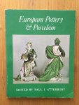 Atterbury, Paul J. - European Pottery and Porcelain
