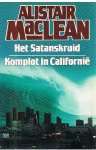 MacLean, Alistair - Het Satanskruid - Komplot in Californie