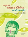 Mieke Wissels - Ergens tussen China en de wereld