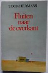 Hermans Toon - Fluiten naar de overkant