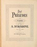 Skrjabin, A.: - [Op. 17] Sept préludes pour piano. Op. 17