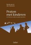 Nicole van As ; Jan Janssens - Praten met kinderen