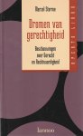 Storme, M. - Dromen van gerechtigheid; beschouwingen over Gerecht en Rechtvaardigheid