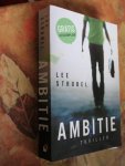 Strobel, Lee - Ambitie