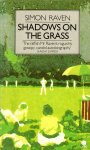 Raven, Simon - Shadows on the grass