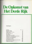Hoek, K.A. van den .. Dick van Koten & Aad Rijpsma .. met heel veel kleuren Illustraties - De Opkomst van het Derde Rijk .. uit de serie De Tweede Wereldoorlog .. De dreiging van het Nazisme en het Fascisme ..