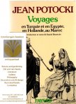 Potocki, Jean - Voyages: En Turquie et en Égypte, en Hollande, au Maroc