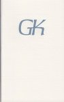 (KOMRIJ, Gerrit) - GK. Gedichten voor Gerrit Komrij.