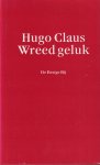 Claus, Hugo - Wreed geluk Claus, Hugo - Wreed geluk