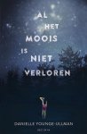 Danielle Younge-Ullman - Al het moois is niet verloren