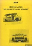 Diverse auteurs - NZH Honderd jaren ten dienste van de reiziger