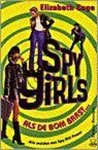 E. Cage - Als de bom barst… / Als de bom barst... / Spy Girls