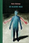 Könings, Hans (W.H.) - De  blauwe man.