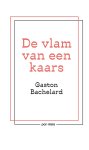 Gaston Bachelard - De Vlam Van Een Kaars