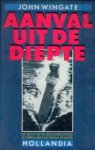 WINGATE, JOHN - Aanval uit de diepte. De jacht op de bevoorradingsschepen van generaal Rommel