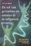 Saane, J.W. van - De rol van gevoelens en emoties in de religieuze ervaring; een theoretisch psychologische benadering