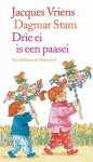 Jacques Vriens, J. Vriens - Drie Ei Is Een Paasei
