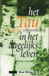 Ni, Hua-Ching - Het Tau in het dagelijks leven
