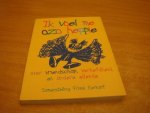 Eerhart, Frank (sam) - Ik voel me ozo heppie - Over vriendschap, verliefdheid en andere ellende