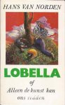 Norden, Hans van - Lobrella: of Alleen de kunst kan ons redden