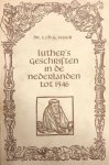 Visser, C.Ch.G. - Luther's geschriften in de Nederlanden tot 1546