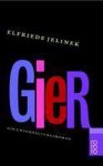 Elfriede Jelinek - Gier