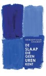 Sebastiaan Chabot - De slaap die geen uren kent