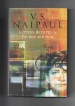 Naipaul V.S. - Letters Between a Father and Son