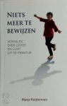 Marja Ruijterman - Niets meer te bewijzen verhalen over liefde en licht in de praktijk