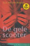 Bogaart, Elle van den - DE GELE SCOOTER