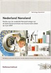 Walhout, Bart e.a. - Nederland Nanoland. Notitie voor de rondetafel Nanotechnologie van de Vaste Kamercommissie voor Economische Zaken op 3 juni 2009