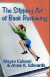 CALVANI, Mayra - The Slippery Art of Book Reviewing.