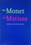 Es, Jonieke van/ Patty Wageman - Van Monet tot Matisse:Franse meesters uit het Poesjkin Museum in Moskou