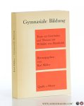 Müller, Karl. - Gymnasiale Bildung. Texte zur Geschichte und Theorie seit Wilhelm von Humboldt.