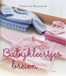 Catherine Bouquerel - Babykleertjes breien