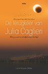 Lucia Douwes Dekker - De terugkeer van Julia Caglieri Waar je woont, is niet altijd waar je hart ligt