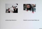 Assem, Marjolijn van den & Hieke Luik - Marjolijn van den Assem/Hieke Luik: vertekeningen/distortions