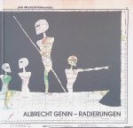 Schmidt, Ulrich (Einführung) - Albrecht Genin: Radierungen 1990 - 1998