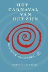 Matthijs van Boxsel - Het Carnaval Van Het Zijn
