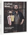  - Crafted Meat The new meat culture: craft and recipes (British English edition)