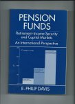 Philip Davis, Eric. - Pension Funds. Retirement-Income Security and Capital Markets. An international Perspective