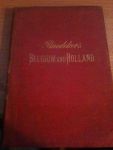 K. Baedeker - Baedeker's Belgium and Holland 1897 12e edition
