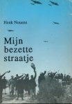 Nouens, Henk - mijn bezette straatje Nouens, Henk - mijn bezette straatje