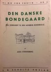 Steensberg, Axel - Vi Og Vor Fortid. Nr. 8. Den Danske Bondegaard. Fra Jordhuset til den Moderne Bondebolig